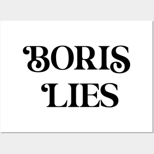 Boris Johnson Lies Posters and Art